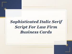 Sophisticated Italic Serif Script for Law Firm Business Cards